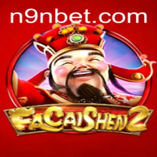 Descubra as Emoções de FaCaiShen2 no 9Nbet.com